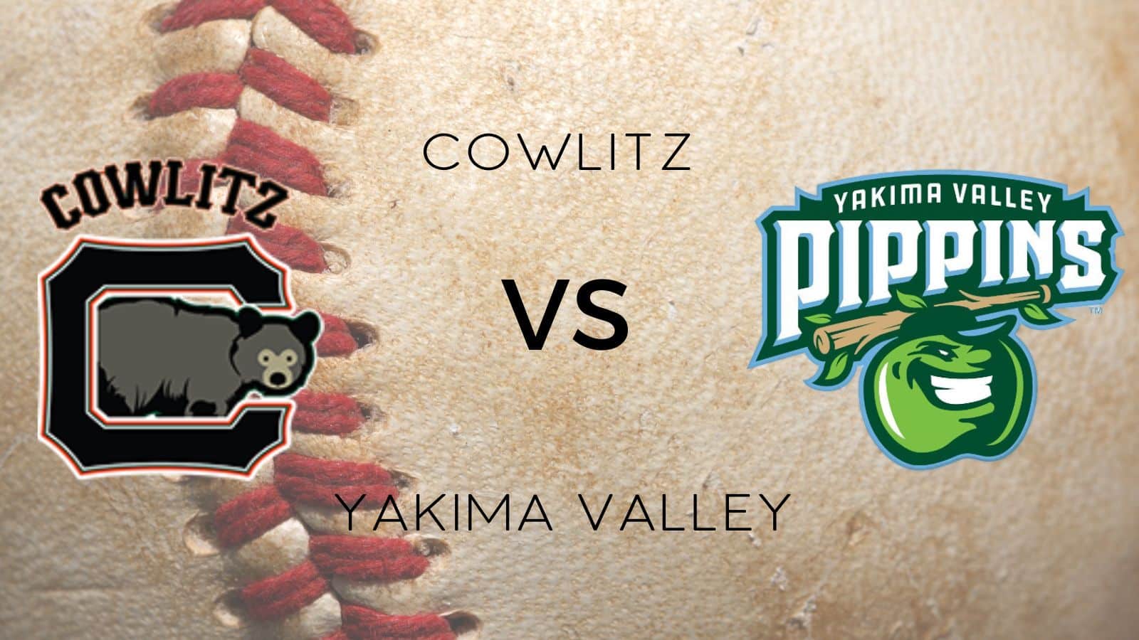 Cowlitz Black Bears Vs. Yakima Valley Pippins