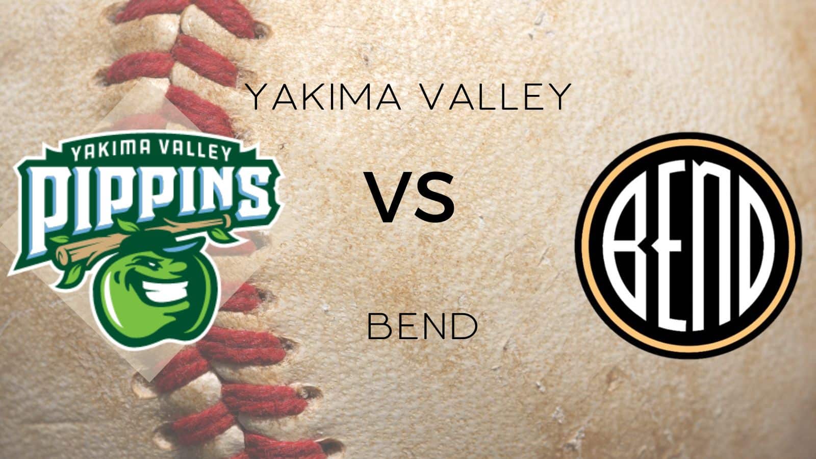 Yakima Valley Pippins Vs. Bend Elks
