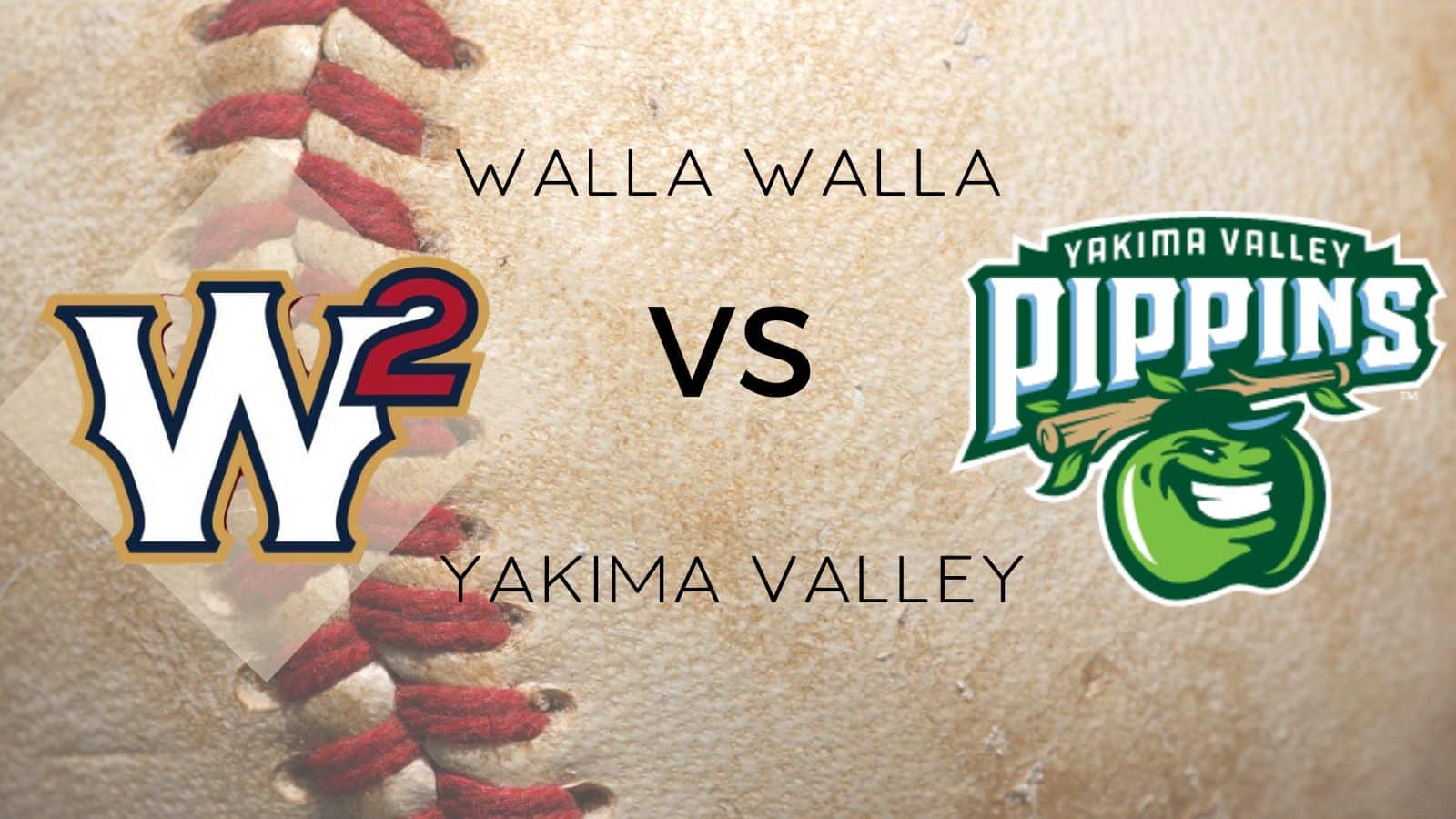 Walla Walla Sweets Vs. Yakima Valley Pippins