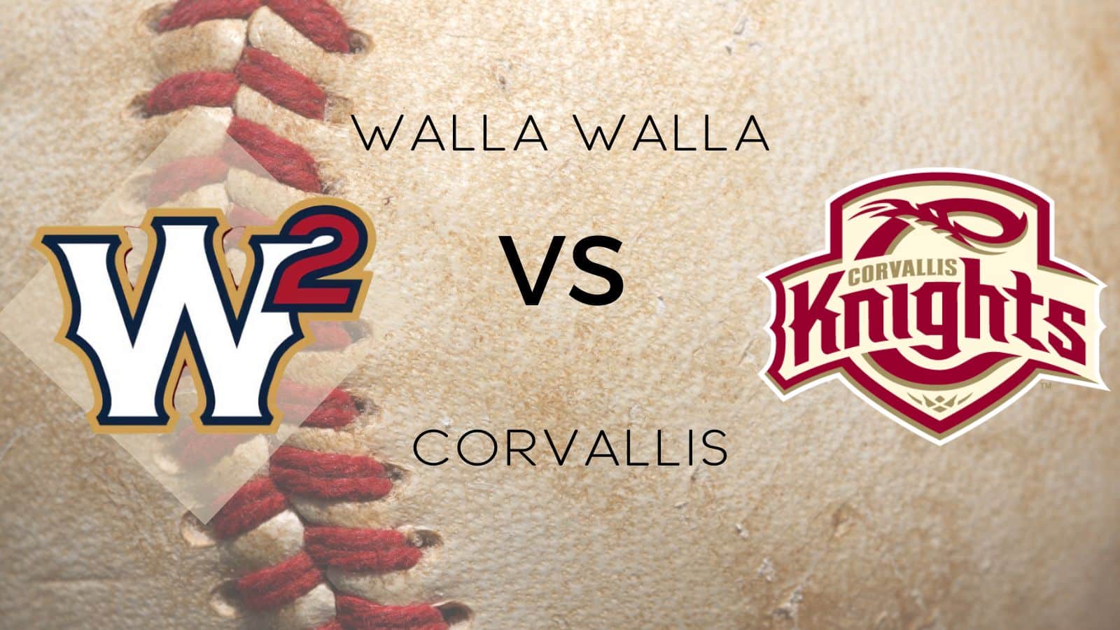 Walla Walla Sweets Vs. Corvallis Knights